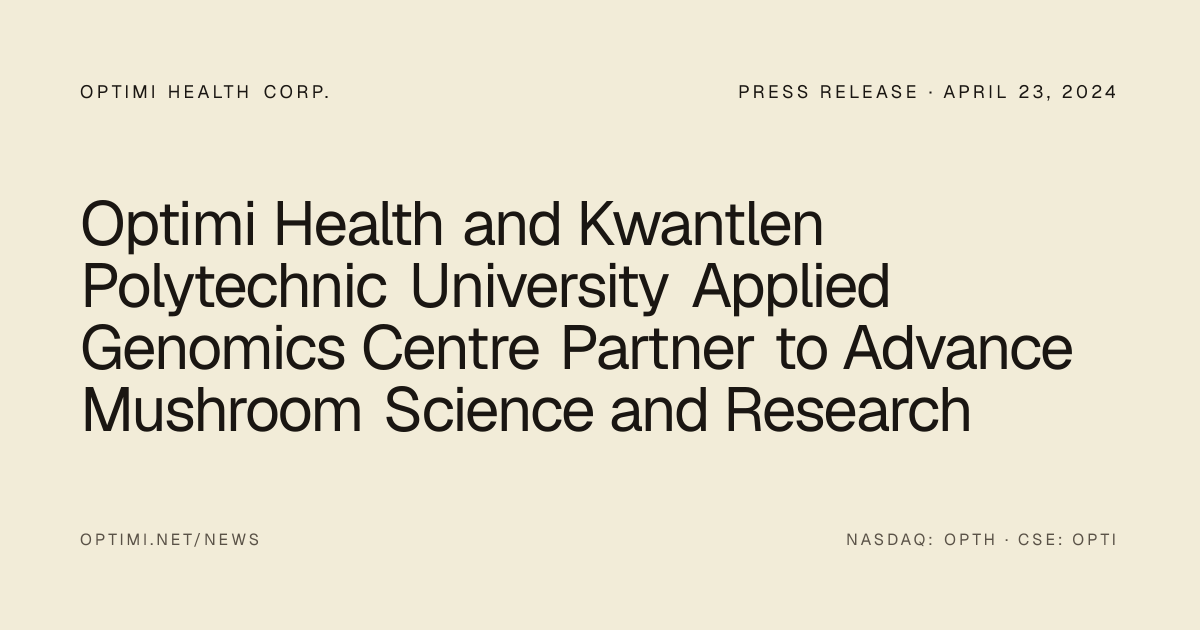 Optimi Health and Kwantlen Polytechnic University Applied Genomics ...
