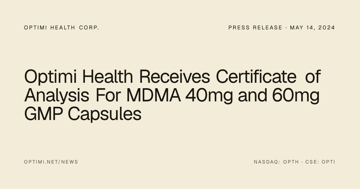 Optimi Health Receives Certificate of Analysis For MDMA 40mg and 60mg ...
